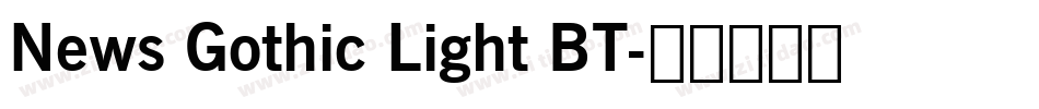 News Gothic Light BT字体转换